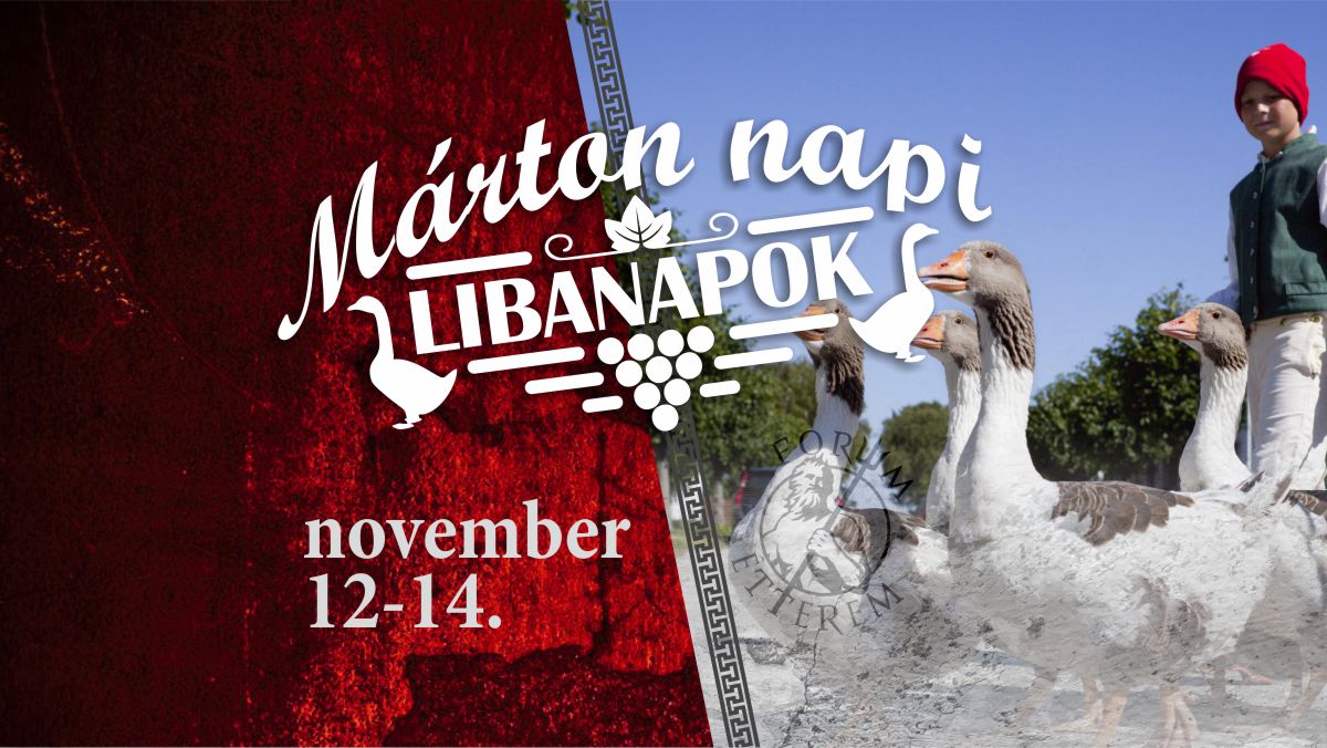 Márton napi Libanapok – November 12-14.